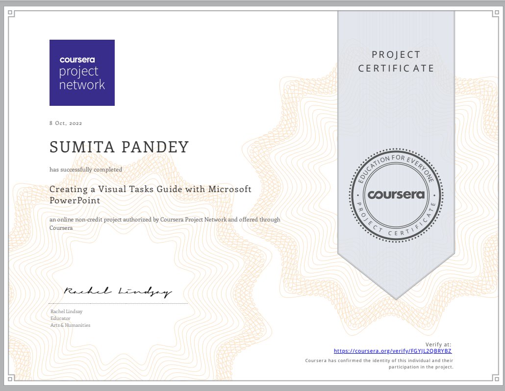 I completed Creating a Visual Tasks Guide with Microsoft PowerPoint! Check out my certificate coursera.org/share/c2f8038b… #Coursera