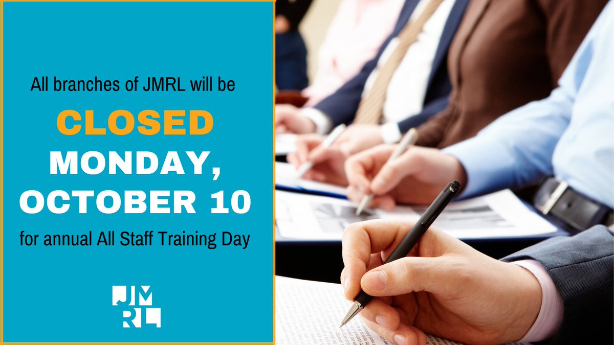 All JMRL branches will be closed on Monday, October 10 for annual All Staff Training Day. Digital services are always available at jmrl.org.