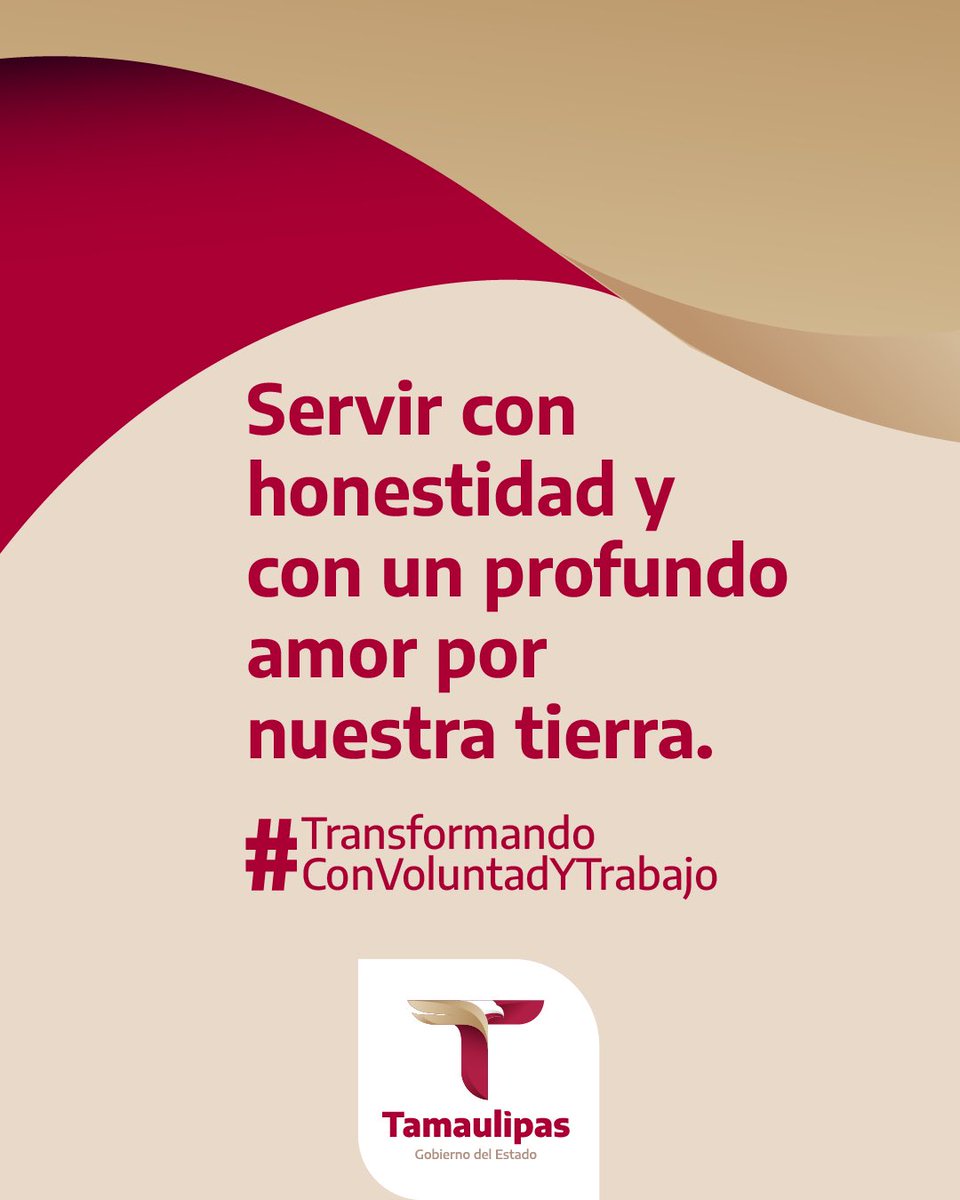 Sirviendo con honestidad y con un profundo amor por #Tamaulipas, trabajaremos por recuperar el orgullo de lo tamaulipeco.