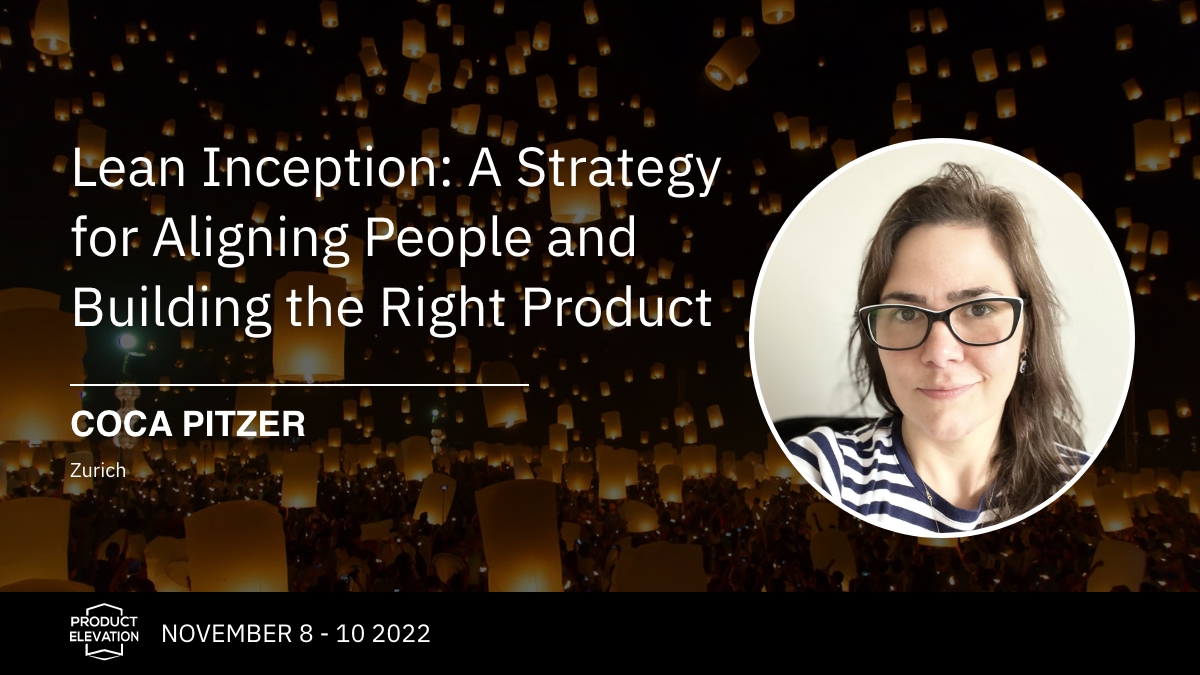 ProductElev8n's tweet photo. #ProductElevation 2022 kicks off in a month! Don't miss @cocapitzer to learn more about the core of the Lean Inception methodology and why it has been so important to her and her customers, while building products.
Get your tickets now! https://t.co/IdhvN0NnkY https://t.co/Q0gFCQrx9S