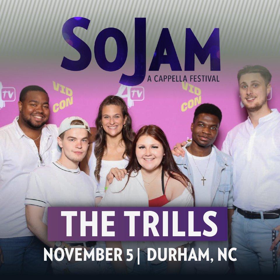 Get your tickets for @TheTrillsMusic at: bit.ly/sojam22tw

#SoJam #SoJam2022 #CarolinaTheatre #DurhamNC #ACappellaFestival