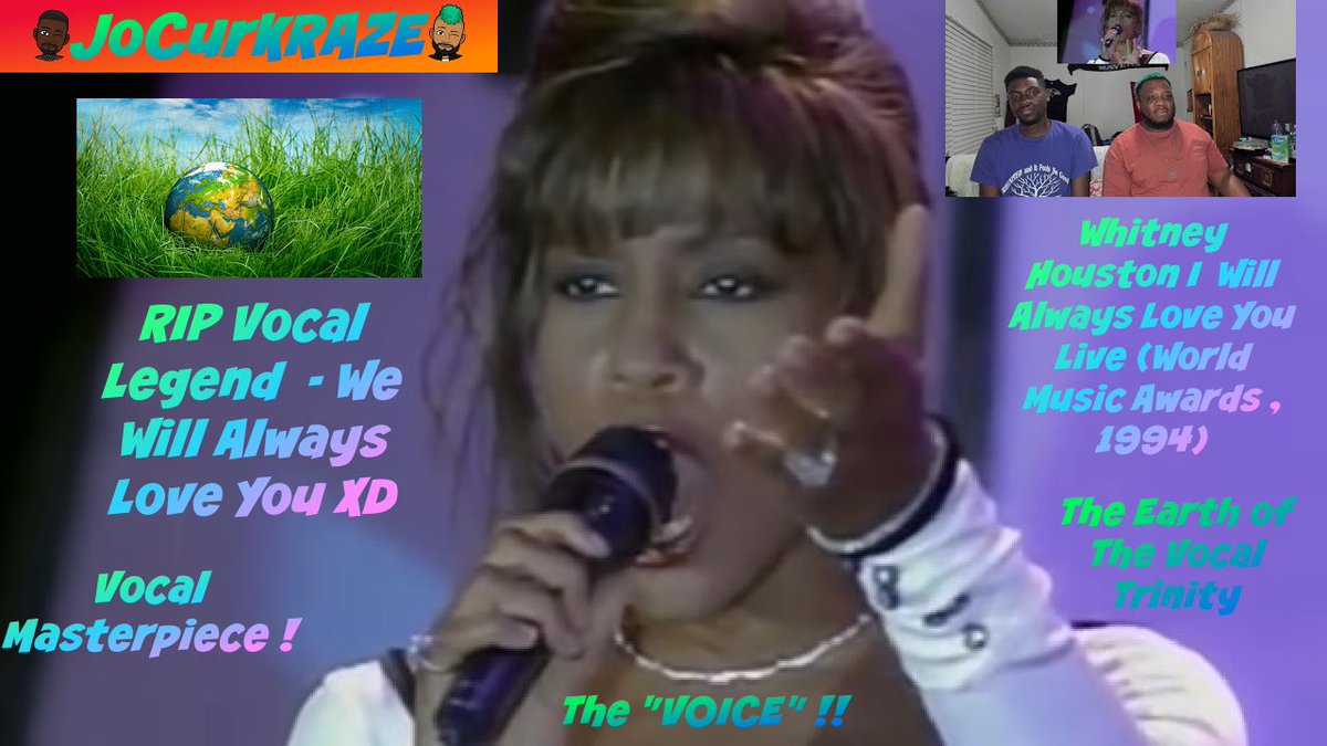 JoCurKRAZE's tweet photo. The "VOICE" Whitney Houston - I Will Always Love Live @World Music Award... https://t.co/29ANyYTOHX via @YouTube #WhitneyHouston #TheVoice #JoCurKRAZEreacts #IWillAlwaysLoveYou #TheBodyguard #TheVocalTrinity #TheEarth #Vocals #Legend #RIP #IHaveNothing #RunToYou #QueenOfTheNight https://t.co/n7klPNrikP
