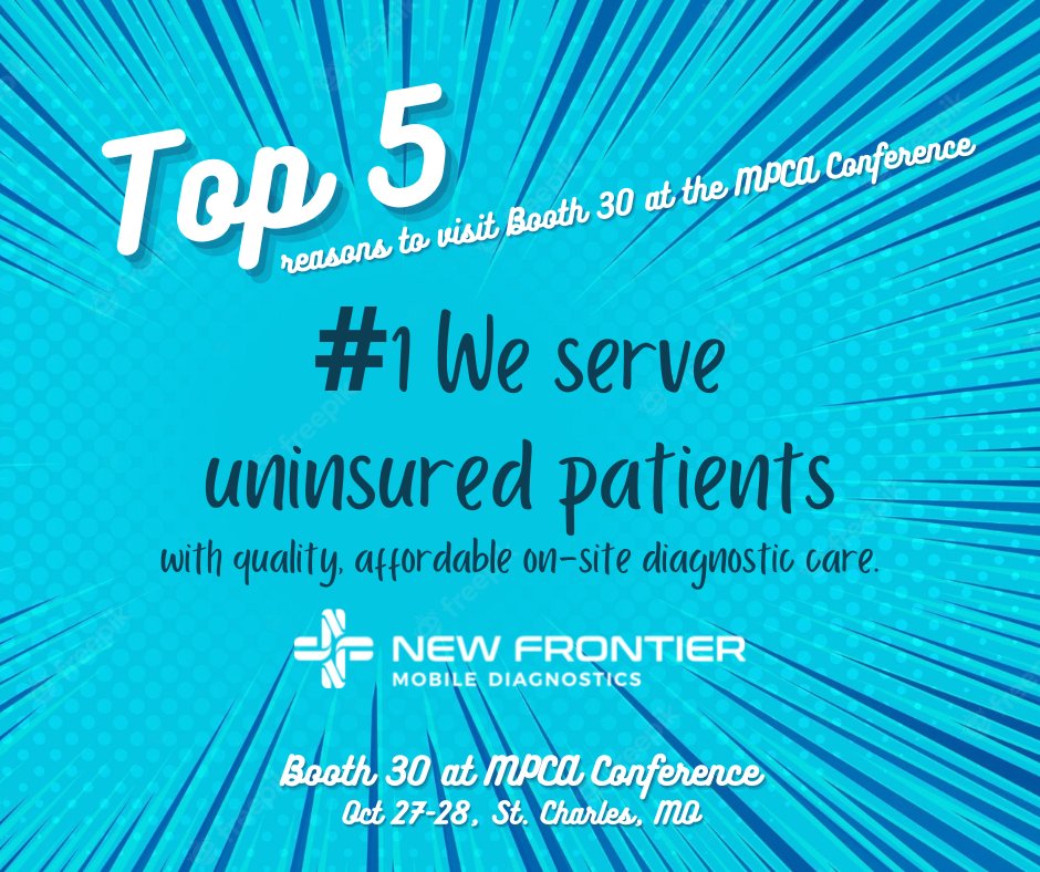 NewFrontierMD's tweet photo. Top 5 Reasons to visit NFMD in Booth 30 at the MPCA Annual Conference - #1 We serve unisured patients with quality, affordable on-site imaging care. https://t.co/6Lf3gonGkw