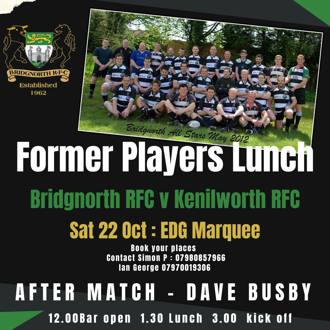 bridgnorth_rfc's tweet photo. Former Players Lunch - 22nd October. 

Next Regional 1 Midlands home game as we entertain Kenilworth RFC. 

If you've not booked your table or place contact Simon P : 07980857966 https://t.co/VpiX9eBebH
