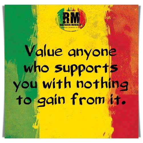 RastafariM's tweet photo. Value anyone who supports you with nothing to gain from it. https://t.co/IKeRVZv3Kp