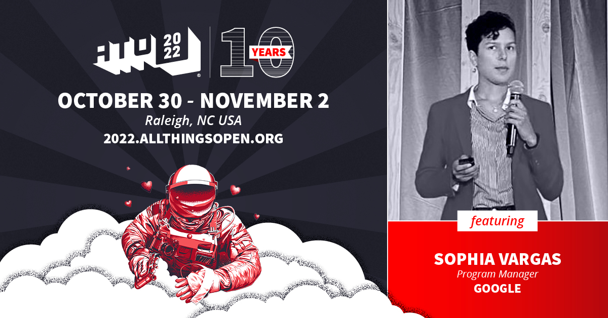We're excited to have Sophia Vargas (<a href="/Sophia_IV/">Sophia Vargas</a>), Program Manager for <a href="/GoogleOSS/">Google Open Source</a>, presenting "Project analysis day 1: finding your project in a jumble of data" at #AllThingsOpen! 2022.allthingsopen.org/sessions/2-for…