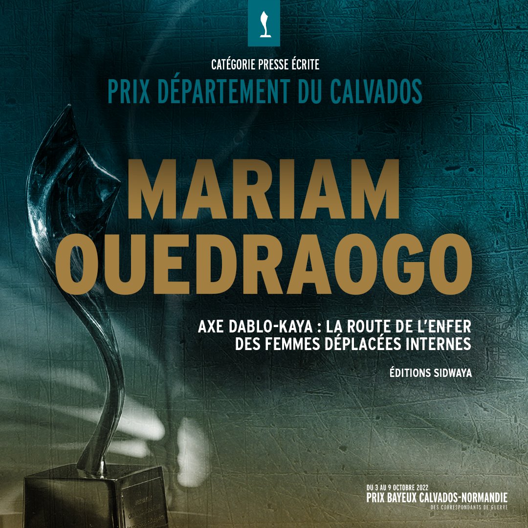 PrixBayeux's tweet photo. @BayeuxOfficiel @CalvadosDep @RegionNormandie @amnestyfrance @NikonFR @UNHCRfrance @AFD_France @webscam @franceinter @MSF_france @CA_Normandie @CrisisGroup @OuestFrance14 Mariam Ouédraogo remporte le Trophée #PresseEcrite Prix du @calvadosdep pour son reportage "Axe Dablo-Kaya : la route de l’enfer des femmes déplacées internes" pour @ESidwaya
Reportage à lire ici : https://t.co/goXVLxXFgf
#Palmarès #Awards #PBCN2022 #PresseEcrite #BurkinaFaso https://t.co/t0fTvN6f21