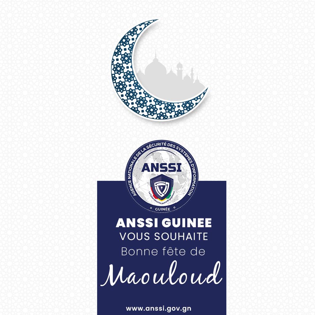 #Maouloud
#ANSSIGuinée souhaite une très bonne fête de Maouloud à tous les fidèles musulmans de la Guinée et du monde entier.
Qu'Allah soit avec le peuple de Guinée. 
#Guinee #Kibaro #CNRD #MPTEN #Anssiguinée #cybersécurité