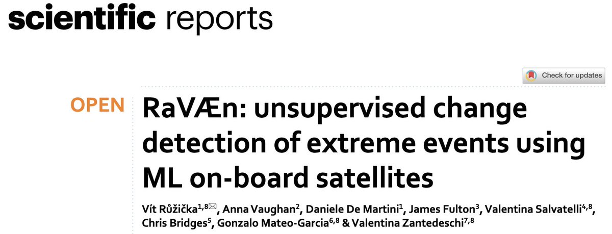 [Journal article] Proud to announce that our article "RaVÆn: unsupervised change detection of extreme events using ML on-board satellites" has just been published with <a href="/SpringerNature/">Springer Nature</a> in <a href="/SciReports/">Scientific Reports</a>
Read here: rdcu.be/cW9vy
#AI on-board <a href="/FDL_AI/">FDL.AI</a>, <a href="/ESA_EO/">ESA Earth Observation</a> and <a href="/UniofOxford/">University of Oxford</a>