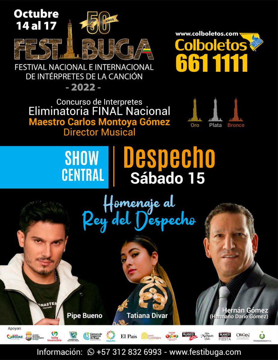 festibuga2022's tweet photo. ¡Vuelve Festibuga en sus 50 años! 👏🏻

La 2da noche del Festival (15 de octubre) tendrá un show central de los mejores del despecho por grandes artistas como Pipe Bueno, Tatiana Divar y Hernán Gómez

¡No te lo pierdas!🤩
📆14 al 17 de octubre
📍Estadio Hernando Azcárate Martínez https://t.co/1yMNBJV1GB