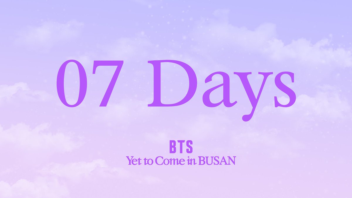 876_BTS's tweet photo. 🏟️ • SEVEN DAYS remain until we get to see the concert event of the season!

#YetToComeInBusan, a free concert by #BTS for the World Expo 2030, is expected to have a tons of ARMYs attending!

Let's prepare for the Most Beautiful Moment in Life #7DaysToBusanConcert https://t.co/bTE6mjJJIz