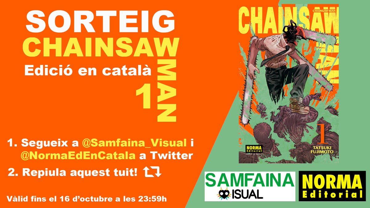 samfaina_visual's tweet photo. [SORTEIG #CHAINSAWMAN] Aconsegueix el primer volum de la sèrie de l'home motoserra🪚!  

➡️ Segueix a @samfaina_visual i a @NormaEdEnCatala 

➡️ Repiula aquest tuit.

🗓️ Diumenge 16 d'octubre a les 23.59h https://t.co/S9iuSDdvXU