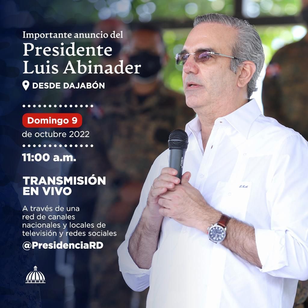 Mañana, domingo 9 de octubre, el Pdte. @LuisAbinader compartirá importantes informaciones al país vía rueda de prensa. Acompáñanos en la transmisión en vivo en <a href="/PresidenciaRD/">Presidencia de la República Dominicana</a> y a través de una red de canales de televisión a nivel nacional. Puedes verlo: vimeo.com/event/2494998