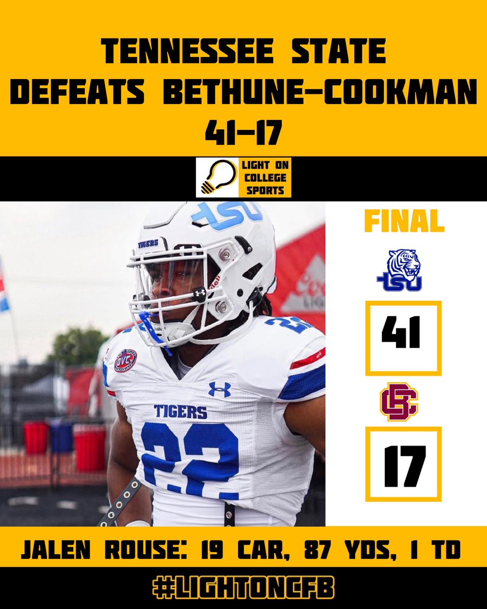 LightOnSports's tweet photo. FCS Final: Tennessee State Defeats Bethune-Cookman 41-17.
Jalen Rouse: 19 Car, 87 Yds, 1 TD
(@TSUTigersFB)
#LightOnCFB https://t.co/bDgwwY5LAf
