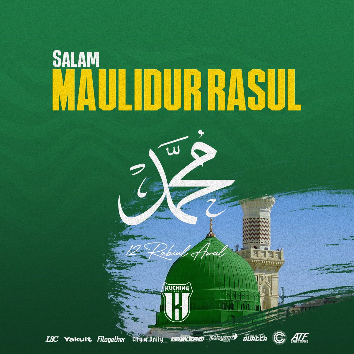 OfficialKCFC's tweet photo. 🟢⚪️🔴Salam Maulidur Rasul
#kuchingcityfc #cityofunity #lsc #yakult #fitogether #khaimalborneo #malaysiaairlines #capsulesportrehab #grabngoburger #atfsporttaping https://t.co/Q0O8h2oPdZ