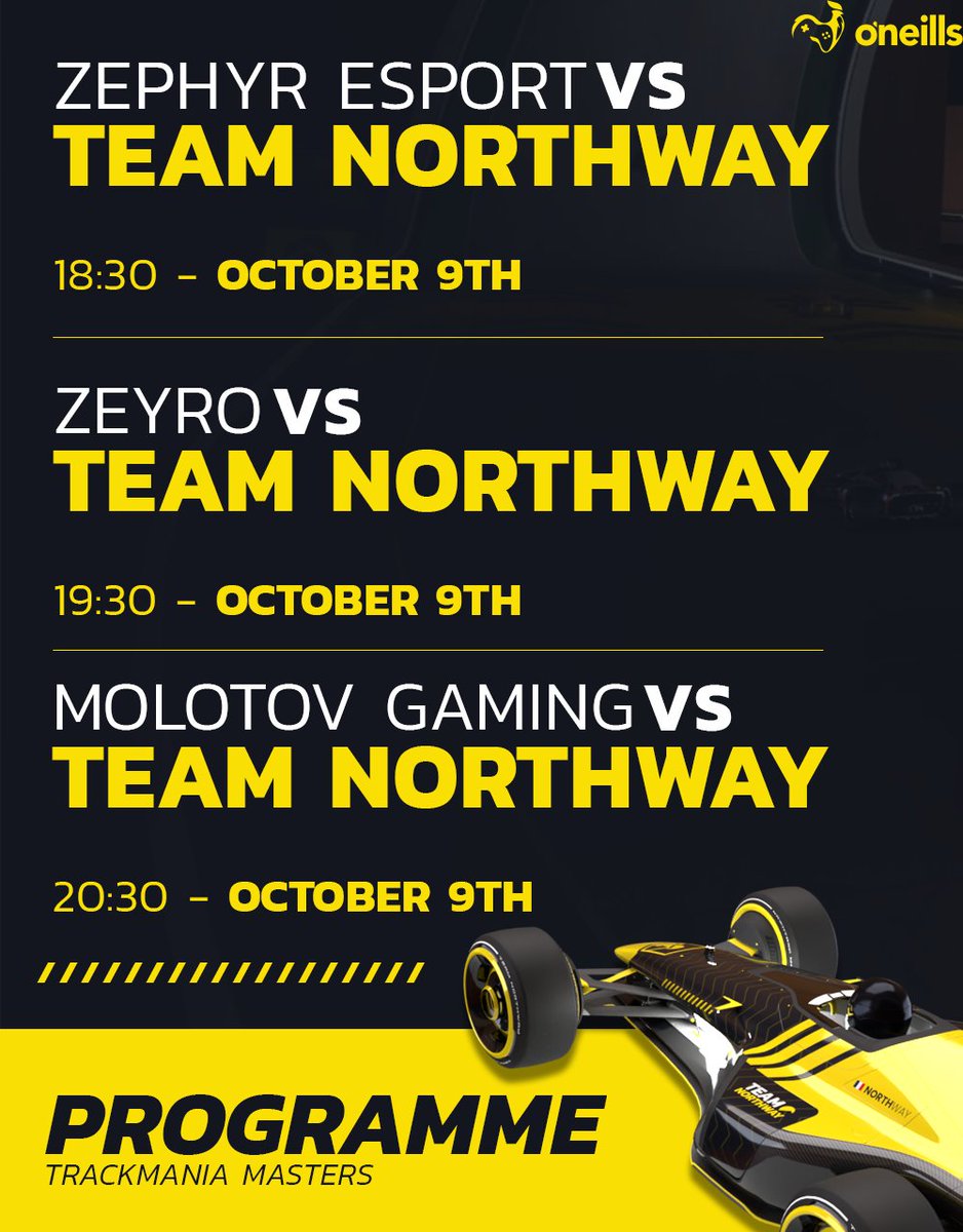 💥| 𝐌𝐀𝐓𝐂𝐇 𝐃𝐀𝐘

🏎️| Notre équipe @trackmania reprend la compétition organisé par <a href="/TMM_TC/">Trackmania Masters 2022</a>. Des beaux matchs se préparent !

🕣| Les matchs seront contre :

18h30 :🆚<a href="/Zephyr_E_Sport/">Zephyr Esport</a>
19h30 :🆚<a href="/OfficielZeyRo/">ZeyRo</a>
20h30 :🆚@MolotovGGs

#Northway #Northwin
