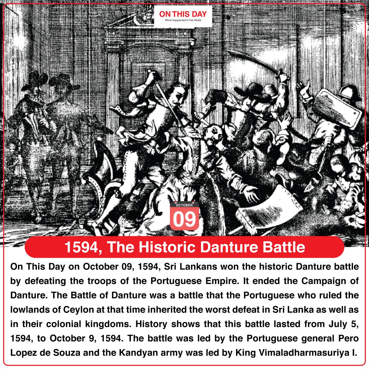 OnThisDayInWor1's tweet photo. #OnThisDay 1594, අදවන් දිනක ඓතිහාසික දන්තුරේ සටන ජයගත්තේය
1594, The Historic Danture Battle
#october09 #doyouknow #historytoday #in1594 #428yeasrago #SriLanka #danthuresatana #amazingdanthurewar #danthurewar #Kingvimaladarmasuriya #Portuguese #portugueselostwarinsrilanka https://t.co/iEp0IqO17n