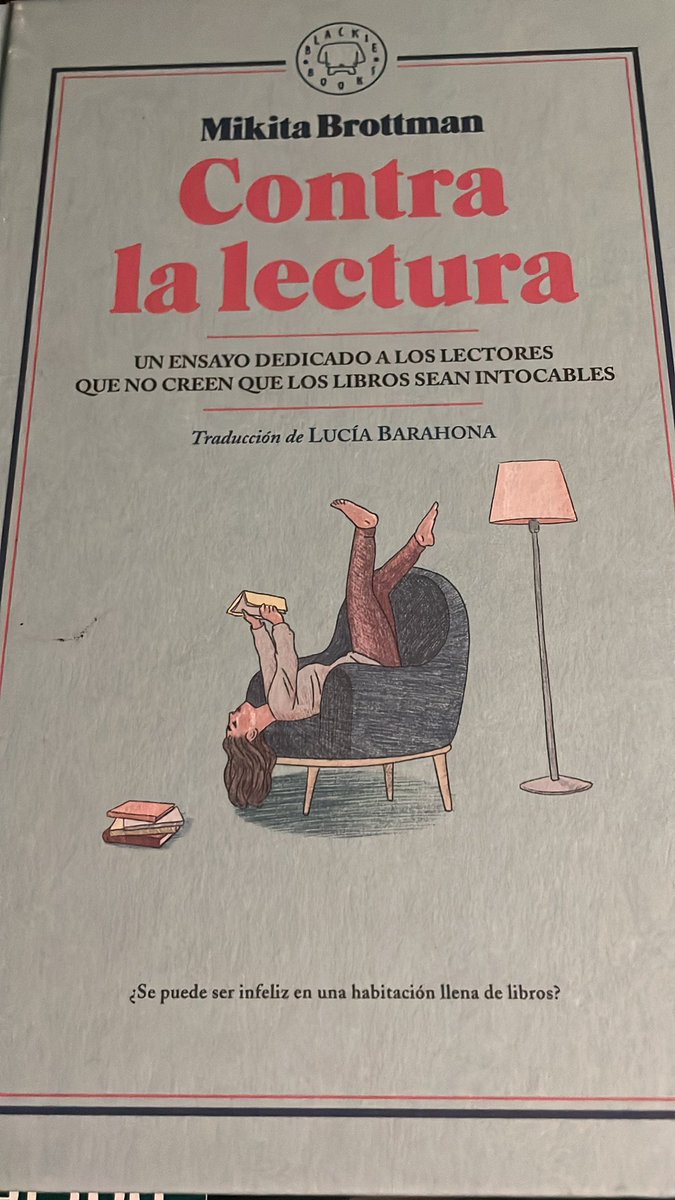 adryac's tweet photo. Empezando a #leer “Contra la lectura” de Mikita Brottman. https://t.co/R3MZiNSybJ