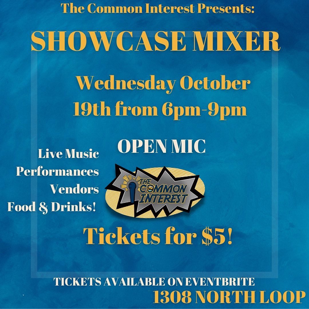 TheComIntProd's tweet photo. The Common Interest Presents: SHOWCASE MIXER! Come Mix Vibe &amp; Get Live With Other Artists, Creatives &amp; Like Minded People! Get Your Tickets Now! Link In Bio. 

#thecommoninterest #tcip #music #showcase #mixer #hiphop #rnb #networking #openmic #houstonunderground #eventbrite https://t.co/cOOyraC46y