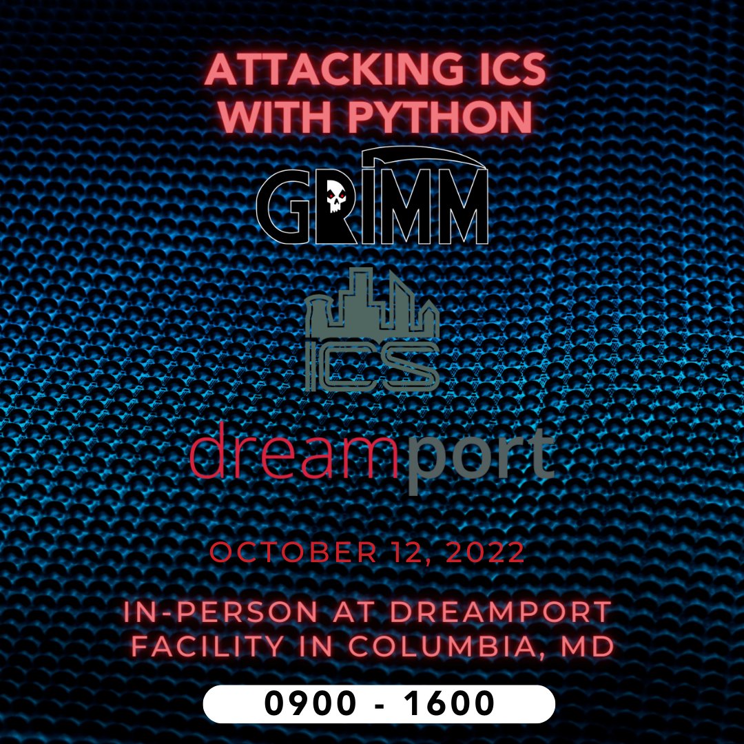 grimmcyber's tweet photo. 👇 LAST CHANCE TO REGISTER for 'Attacking ICS with Python' at #DreamPort! We've partnered with @MISI_2018 for the in-person, 8-hour, hands-on crash course in ICS vulnerabilities and exploitation.
Learn more & register: https://t.co/vxuRNyKyyB
#ICS #IT #python https://t.co/fv4kYyVxGV