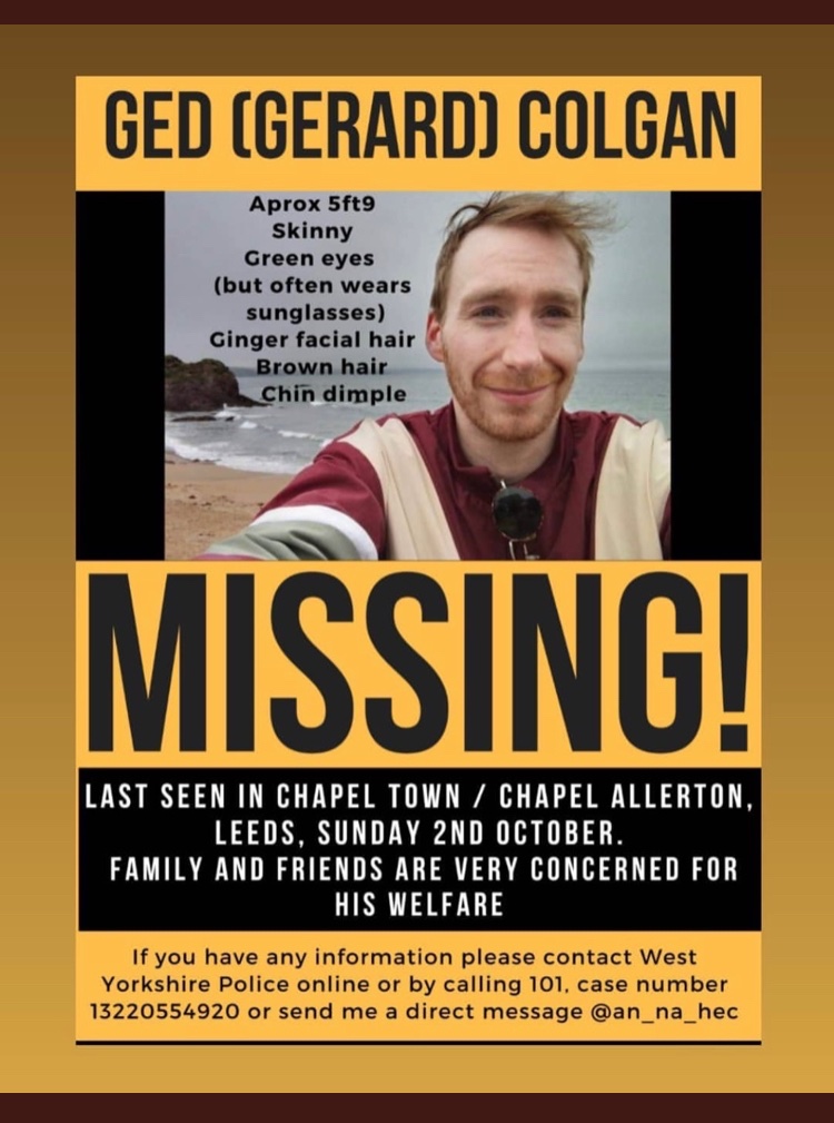 j4lebi's tweet photo. Please share, especially anyone in Leeds. Ged is one of my oldest friends and a lot of people are really concerned about him. https://t.co/78uuI8um4M