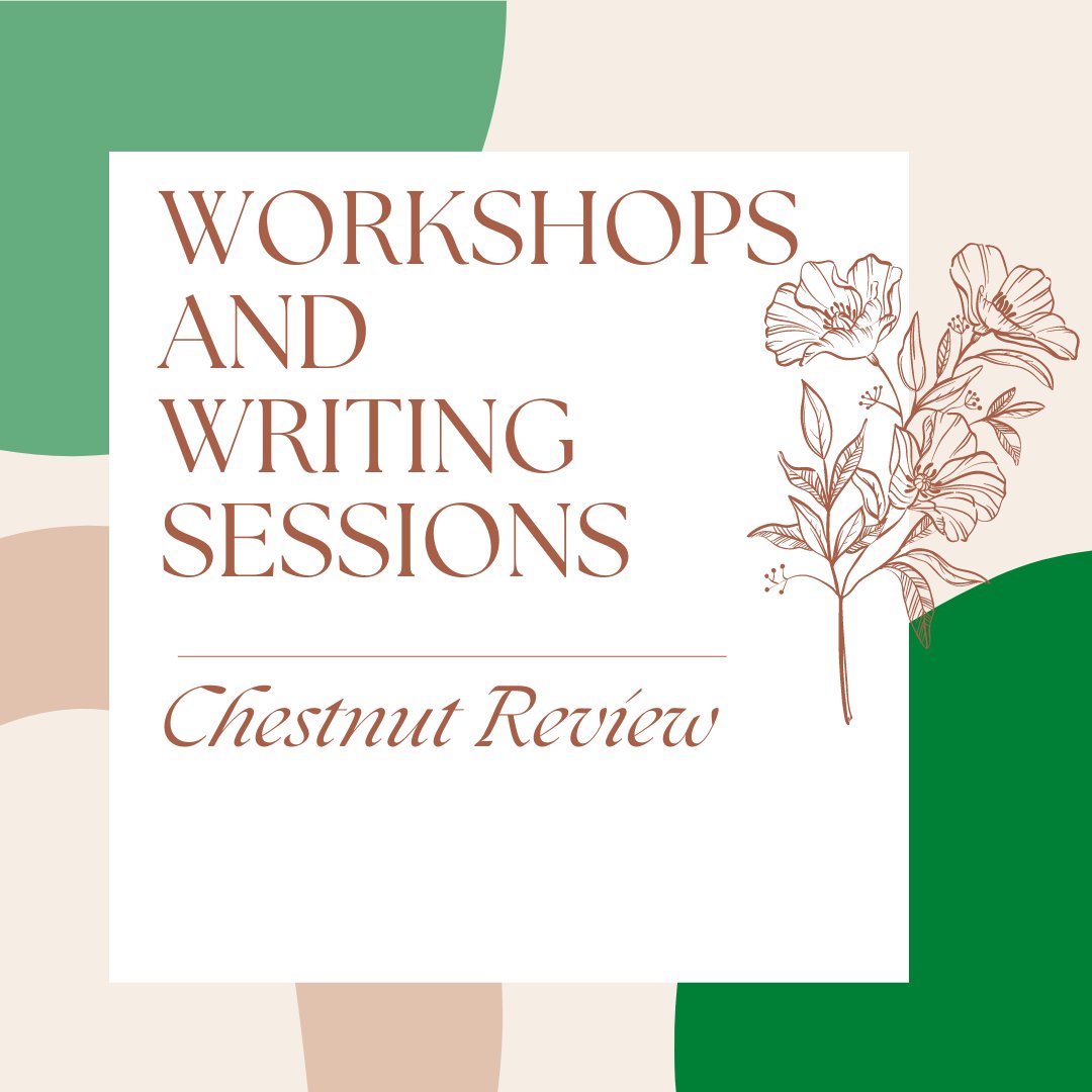 Have you visited our updated Workshop page? Check out all of the amazing offerings for October and November! chestnut-review.com