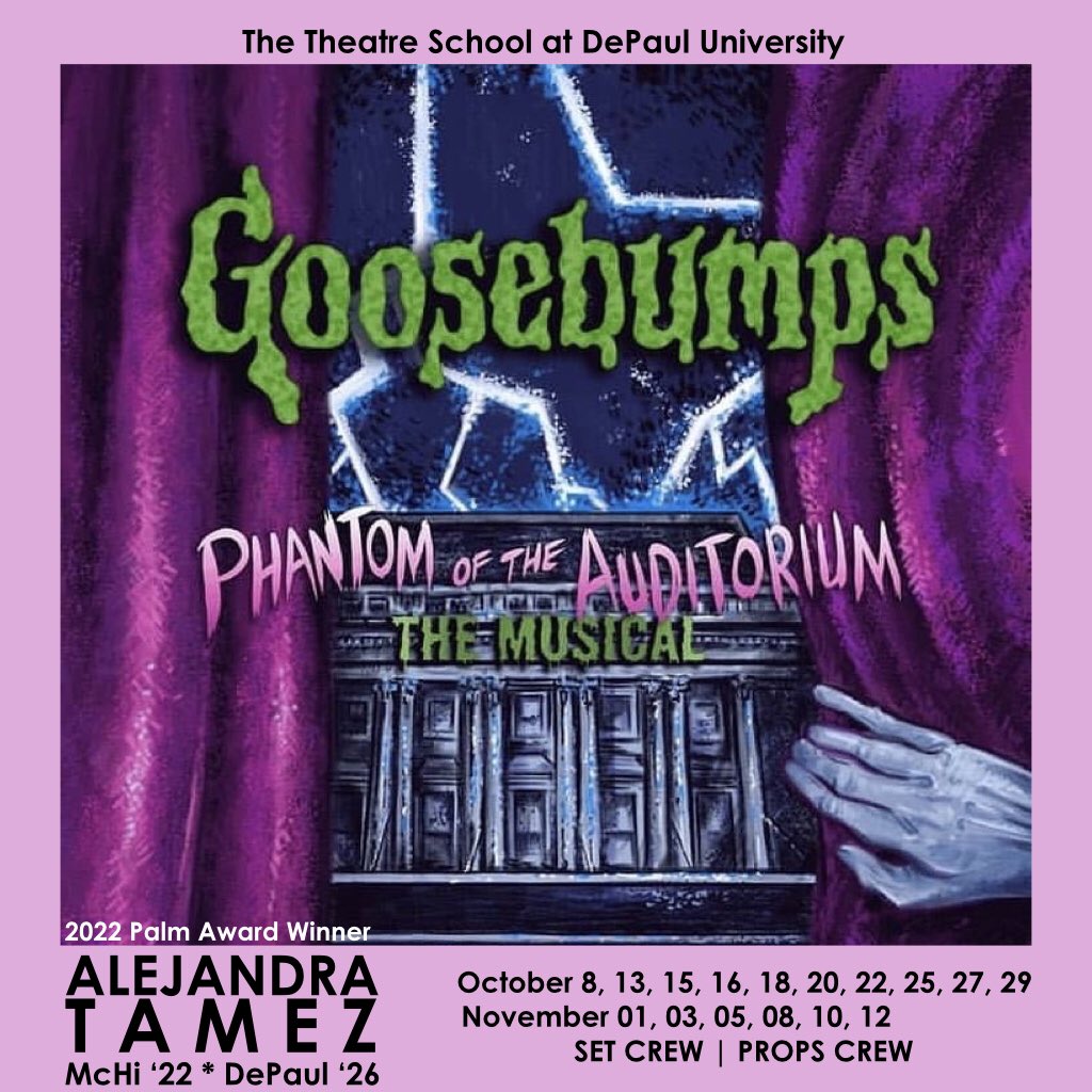 aseatontheaisle's tweet photo. 2022 Palm Award winner Alejandra Tamez (McHi’22/DePaul’26) serving on the Set and Props Crew for DePaul University’s musical, ‘Goosebumps, Phantom of the Auditorium.’ Valley Proud!  @mchitheatre @mcallenfinearts https://t.co/a5fvXZy8FA
