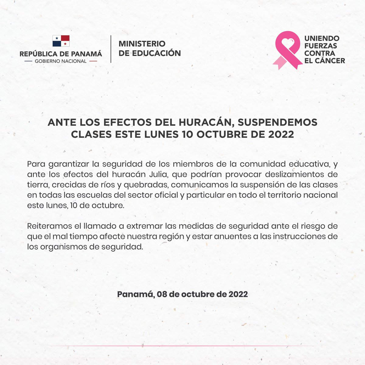 Para garantizar la seguridad de los miembros de la comunidad educativa, y ante los efectos del huracán Julia, comunicamos la suspensión de las clases en todas las escuelas del sector oficial y particular en todo el territorio nacional este lunes 10 de octubre.