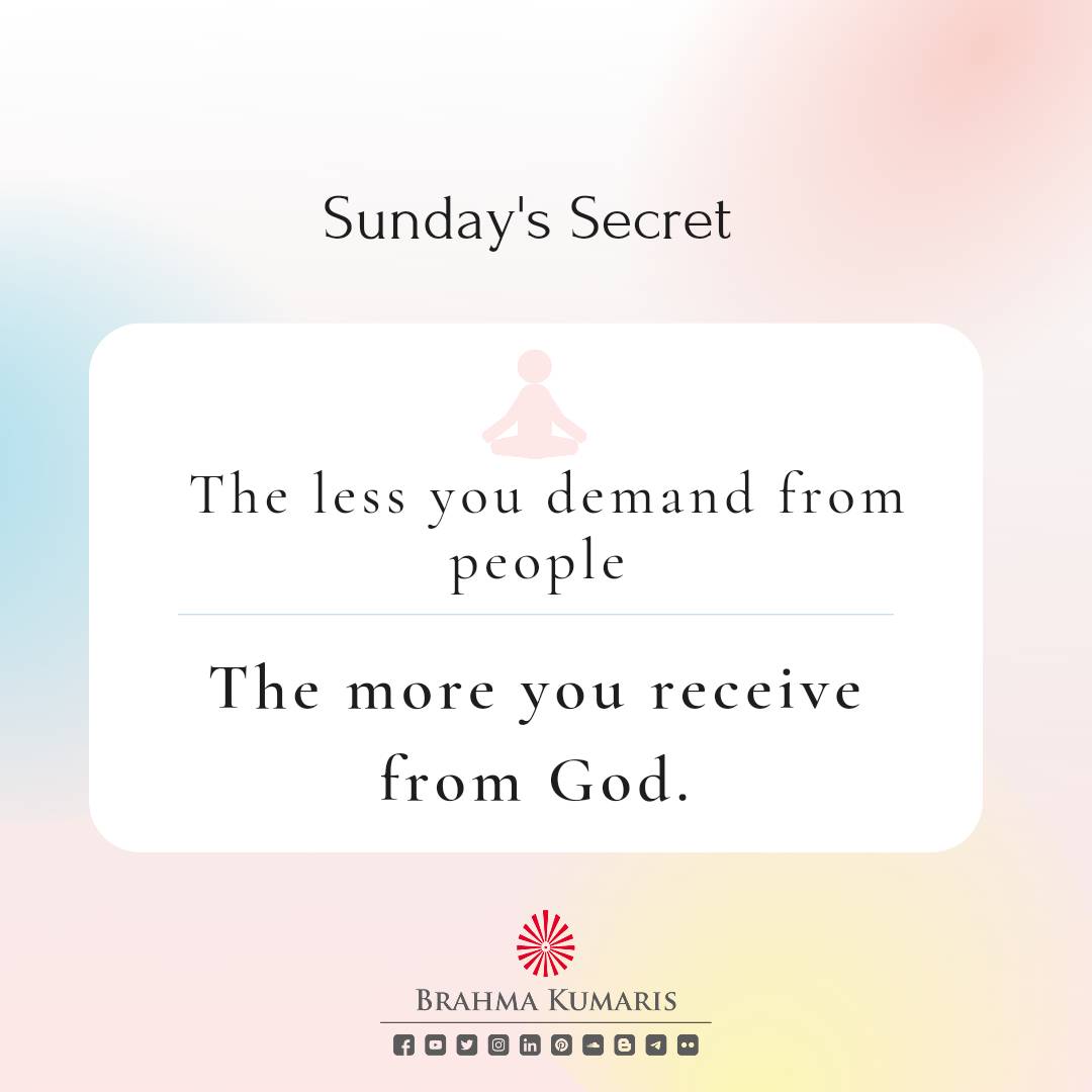 BrahmaKumaris's tweet photo. I want nothing from anyone. Everything that I need, comes to me naturally from the source. I trust law of karma.
God is my supreme father. I am beloved child of my supreme father. Everything that belongs to my father, belongs to me.
#brahmakumaris #sundaysecret #sundayspecial https://t.co/uXEvtEScoS