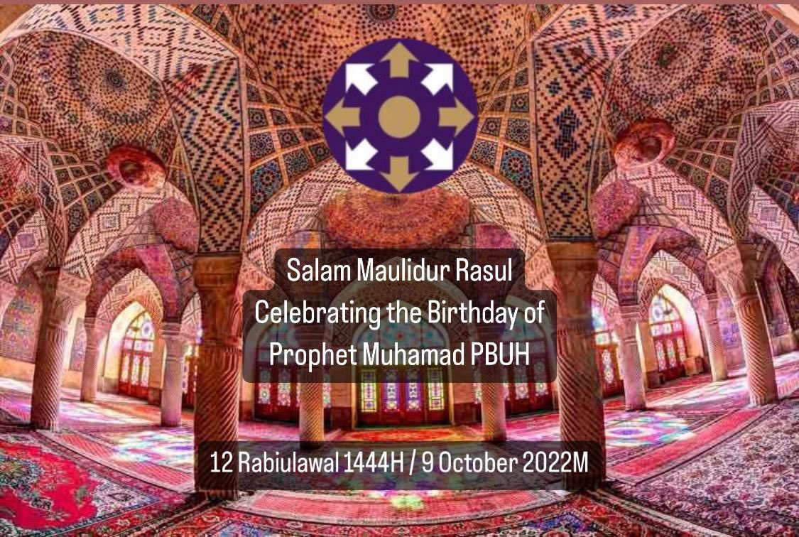 SALAM MAULIDUR RASUL  

CILT Malaysia humbly invite all of you to join us to celebrate this auspicious day, the birthday of Prophet Muhammad PBUH

12 Rabiulawal 1444H / 9 October 2022.