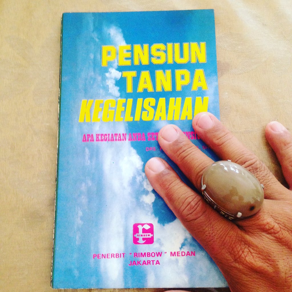 Semoga ada yg baca buku ini sebelum pensiun ...