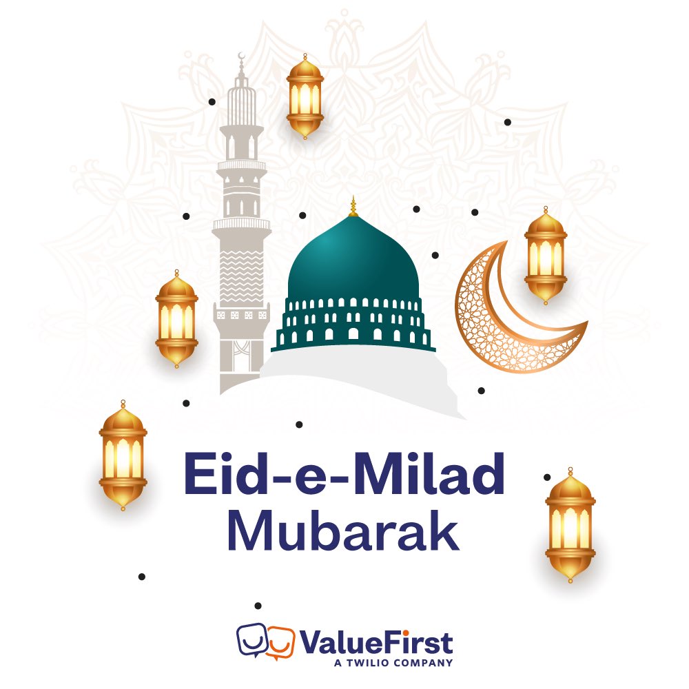 May Allah’s rahmat shine on you and help you achieve every goal in your life. Have a blessed and prosperous Eid-E-Milad-Un-Nabi.

#ValueFirst #eidemilad