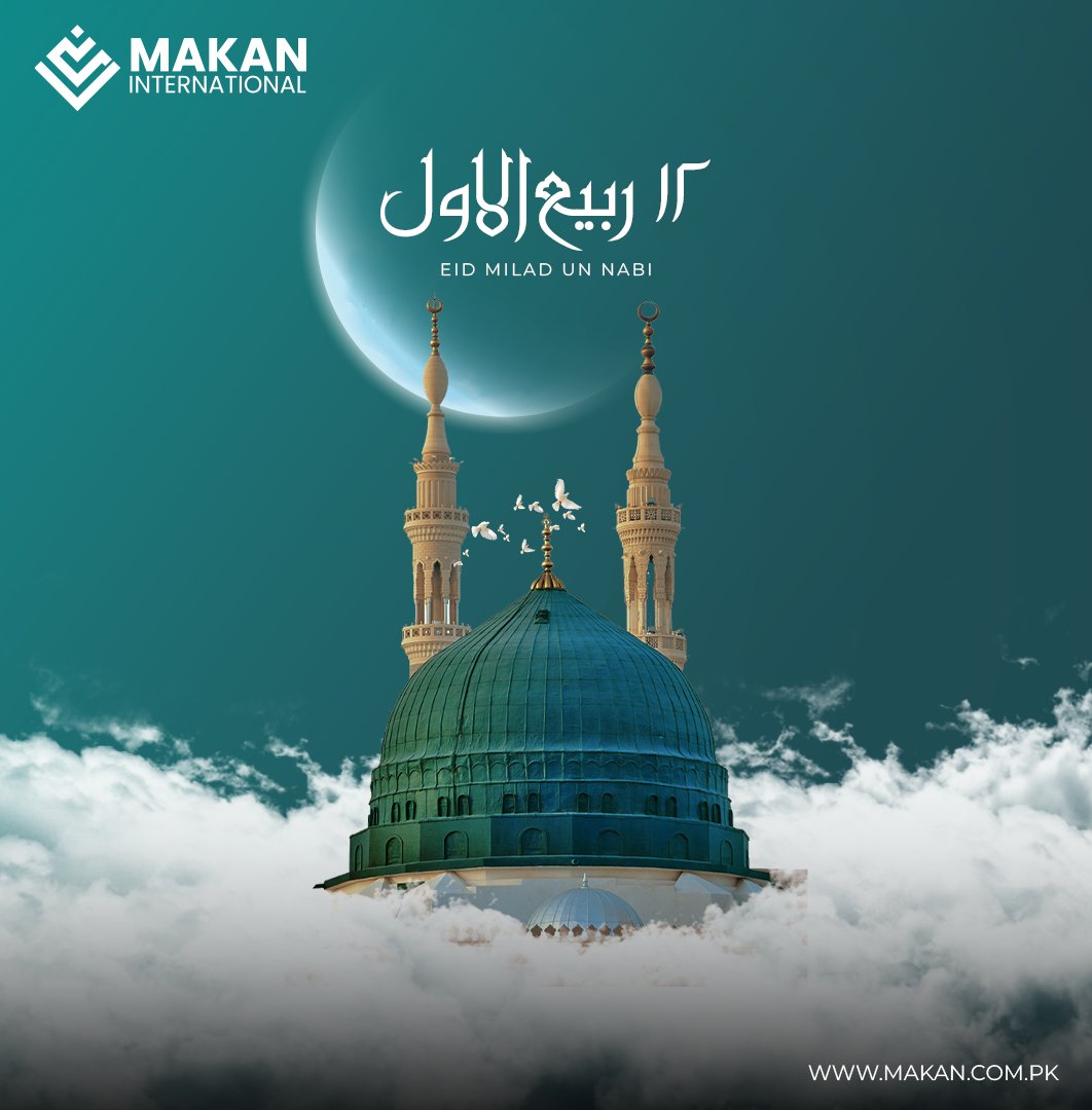 MakanIntl's tweet photo. MAKAN INTERNATIONAL wishes everyone a blessed Eid Milad-Un-Nabi.

#MAKAN #MAKANINTERNATIONAL #PAKISTANKAMAKAN #EidMiladUnNabi #eid  #12RabiulAwal #RabiulAwal #blessings #muslim #islam #islamabad #DHA #Rawalpindi #pakistan https://t.co/J7LQWc8Q1d