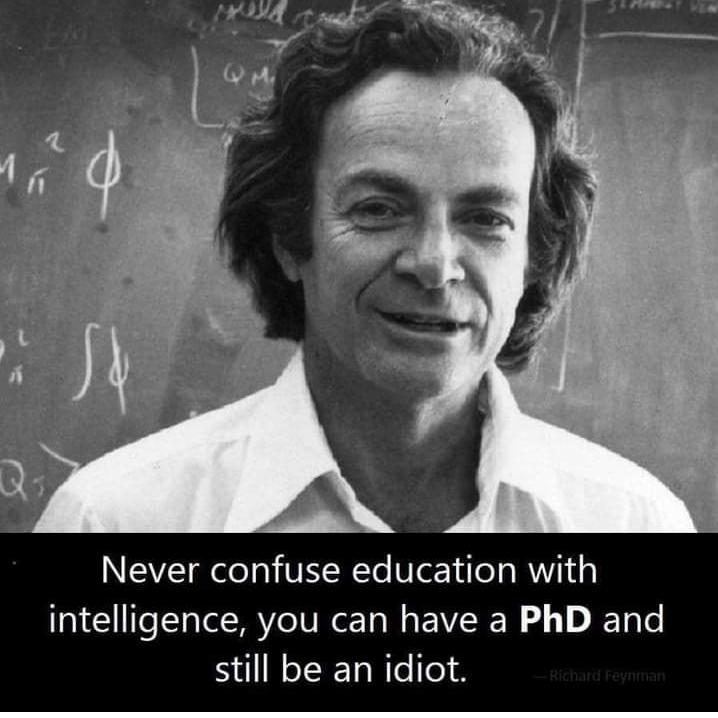 13shashi's tweet photo. #ProfFeynman #RichardPFeynman
#Scientist #quantumphysics
Science doesn't teach, Experience teaches.
There's a huge difference between:
#education & #Intelligence
#KNOWLEDGE & #Information
#understanding & #memorization
#learning & #studying
#ignorance & #stupidity https://t.co/tLHrNif4du