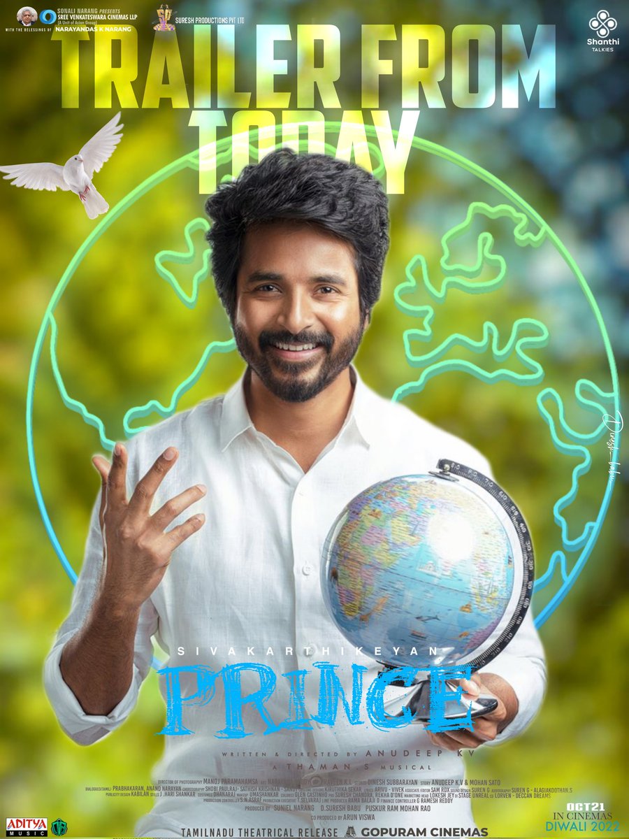 #PRINCE Fans Made poster My Design 🇮🇳🕊🇬🇧 Trailer for Today

#PrinceDiwali worldwide release Oct 21

Hope you all like it 

@Siva_Kartikeyan na
#MariaRyaboshapka @SVCLLP
@SureshProdns @ShanthiTalkies 
@Gopuram_Cinemas @anudeepfilm

@AnandSkfc @SKDT_Offl 

#PrinceTrailer