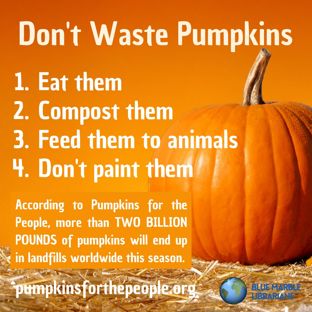 BlueLibrarians's tweet photo. ✨🎃 Please consider promoting ecologically responsible information &amp; programming around pumpkins this season. Learn more @ https://t.co/vCfBpQR3F7 🎃✨ #libraries #pumpkins https://t.co/1fM0yCQecO