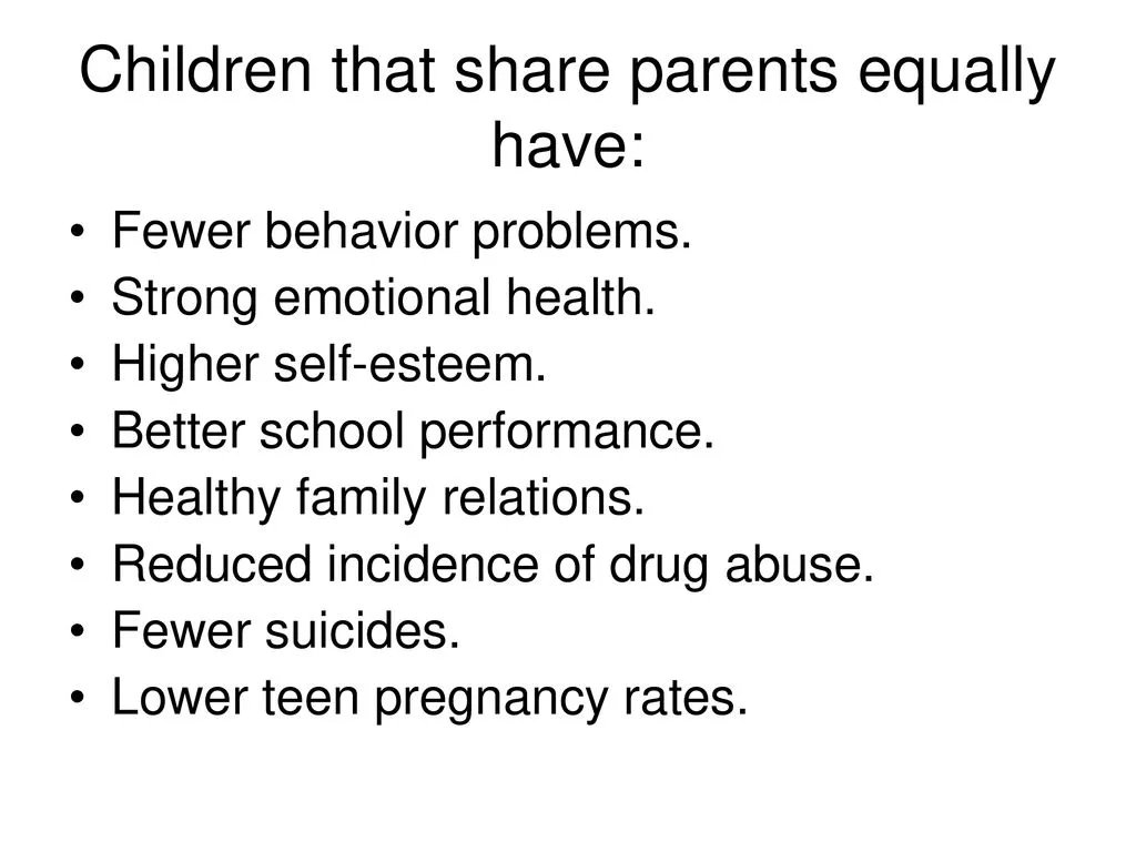 The current Family Courrt system fails to recognize that even after a divorce, the child still has a mom and a dad. What changes should be made to allow both parents to still fulfill their responsibilities?   #EqualParenting as the rebuttable presumption is "in the best interest"