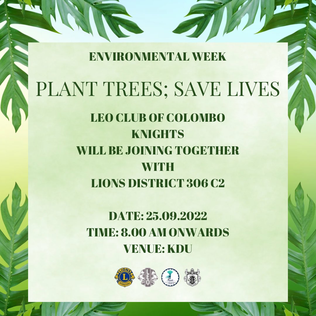 LCCK_II's tweet photo. PLANT TREES; SAVE LIVES🌱🪴
We the Leo Club of Colombo Knights have joined with the Leo District 306 C2 and Lions District 306 C2 for Tree planting program on 25th of September 2022.

#Planttreessavelives
#Teamknights
#LeosofSriLanka
#WeServe
#proudleo
#InspireInnovateImpact https://t.co/RXzpc3lp51
