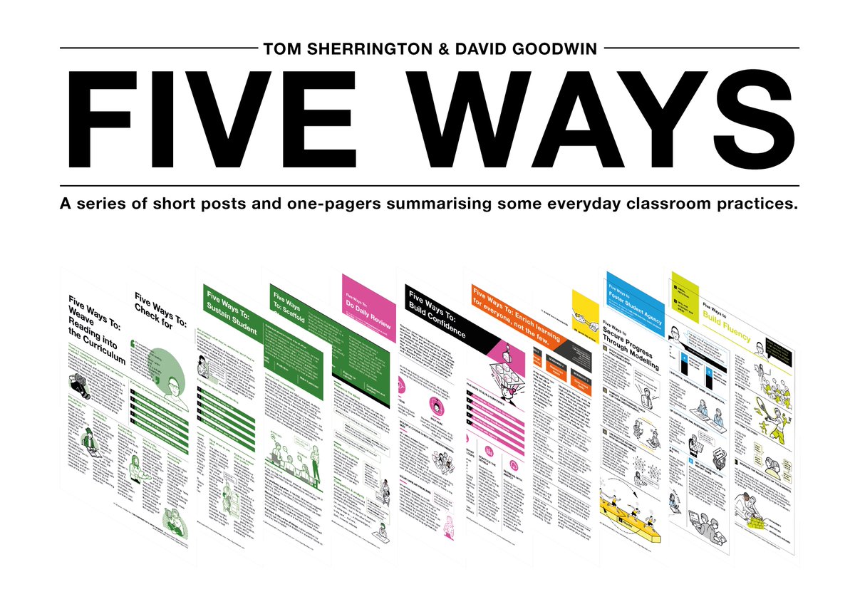 Here is a thread containing all ten of our 'Five Ways' one-pagers. I've included the links to @teacherhead's original blog. You'll also find a PDF of each one-pager; PDF files are better for printing.