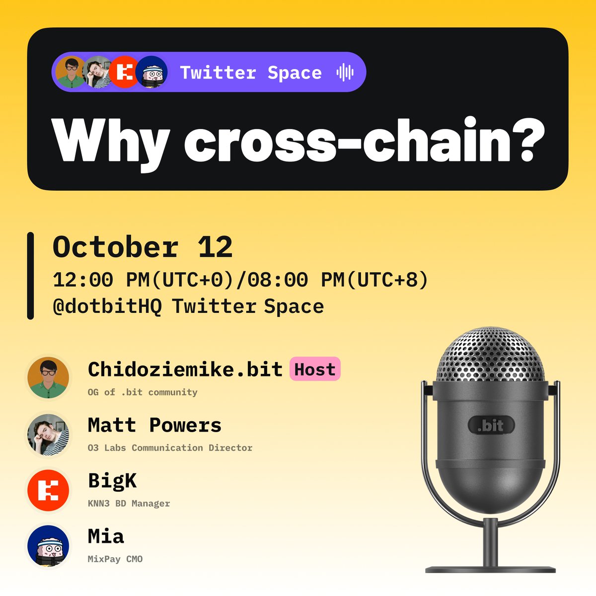 😎Let's talk about cross-chain! 
⏰(UTC) 12PM, 12th Oct
Host: <a href="/mr_aimhigh/">Aim High🔶.bit</a> , OG of .bit community
Guest: 
Matt Powers, <a href="/O3_Labs/">O3 Swap</a>  Communication Director 
BigK, <a href="/Knn3Network/">KNN3 Network | Build AI in Web3 Elegantly.</a>  BD Manager
<a href="/Mia_web3/">Mia.eth</a> , <a href="/MixPayProtocol/">MixPay Protocol</a>  CMO

👇Set a reminder
x.com/i/spaces/1lDxL…

#AMA #Crosschain #DID
