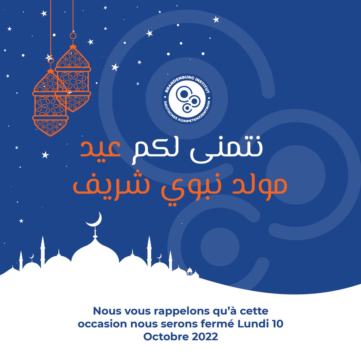 BrandenburgInst's tweet photo. Aïd Mawlid Nabawi Moubarak Saïd ! https://t.co/s6dFmmEpEw