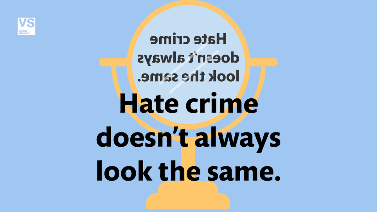 VictimSupport's tweet photo. Hate crime can appear in many ways. This includes physical attacks, threats, verbal abuse or insults, and online abuse.

It can happen to anyone, anywhere, at any time. It’s not OK.

We can support you after #HateCrime
📞08 08 16 89 111
💻https://t.co/qEOgR69alQ

#NationalHCAW https://t.co/ajilypkqrx