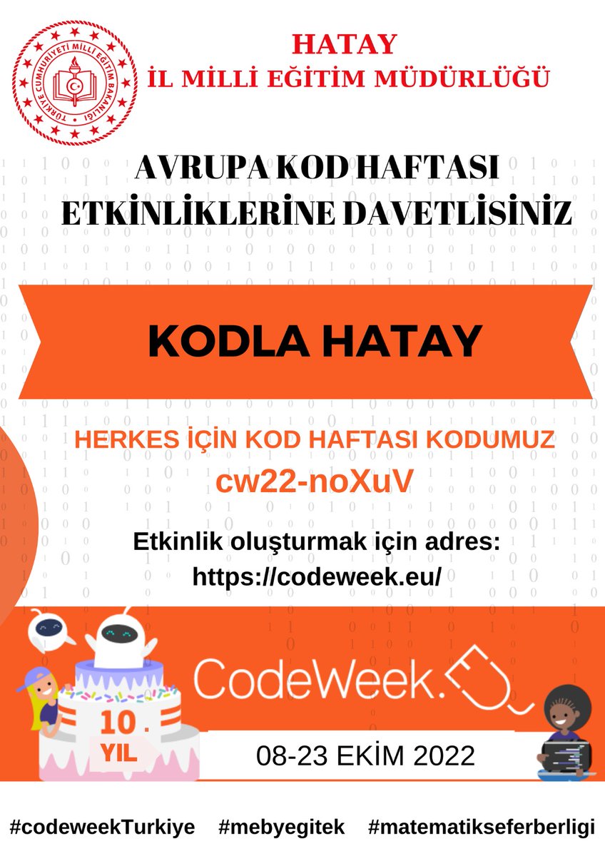 Avrupa Kod Hafta'sında Hatay İl Milli Eğitim Müdürlüğü Olarak Hep Beraber El Ele Tüm Avrupa'yı Kodluyoruz.
<a href="/tcmeb/">Millî Eğitim Bakanlığı</a> 
<a href="/yegitek/">Yeğitek</a> 
<a href="/tretwinning/">eTwinning Türkiye</a> 
<a href="/hataymem/">Hatay İl Millî Eğitim Müdürlüğü</a> 
<a href="/SeyitAliBuyuk/">Seyit Ali Büyük</a>
