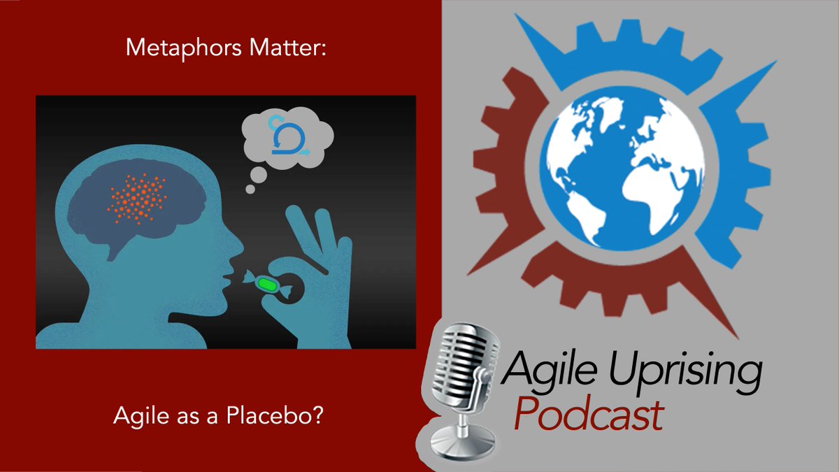 This week is an unscripted Metaphors Matter episode, where we bounce around the idea of "Could agile be a placebo?"  We also discuss other placebos in organizations and leadership, and we wonder aloud if this might be a way to jumpstart serious agileuprising.libsyn.com/metaphors-matt…
