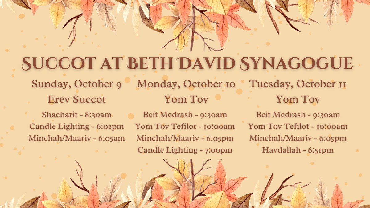 bethdavidwh's tweet photo. 🍂 Chag Succot Sameach from all of us at Beth David Synagogue! 🍂 We hope you will join us for one or all of our services during this week's Yom Tov. Check out our schedule of services attached to this post. #community #bethdavidwh #weloveweha #joinus https://t.co/A2E8bmmrVU