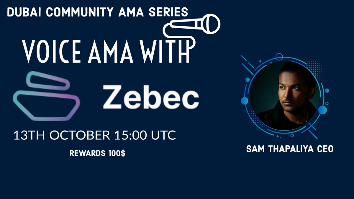 Dubai_community's tweet photo. 🎙️We're pleased to announce our next Voice #AMA with Zebec on 
13 October at 15:00  UTC
💰Rewards Pool: 100$
🏠Venue: https://t.co/PKaI6y7xVN
〽️Rules:https://t.co/qNineP2fY3…
1⃣Follow @Dubai_community &amp; @Zebec_HQ
2⃣Like &amp; RT
3⃣ 3Questions Max &amp;
Must Join Voice Chat https://t.co/dotVkWqPx2