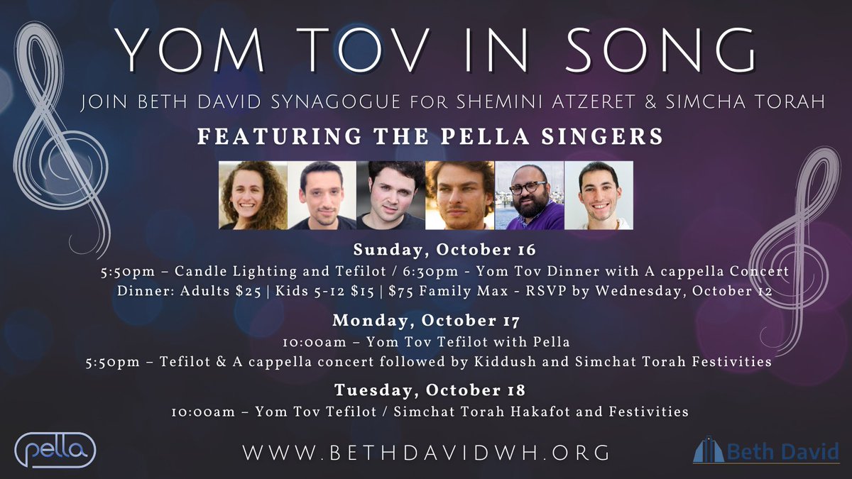 bethdavidwh's tweet photo. This year for Shemini Atzeret/Simchat Torah, we're welcoming back the PELLA SINGERS! We invite you to join us beginning on 10/16 for our annual #sheminiatzeret dinner &amp; for 10/17-10/18 for more song &amp; simcha. Registrations for the dinner are due 10/12 ➡ https://t.co/KGJpArCLPU https://t.co/JEdZG0g6WT