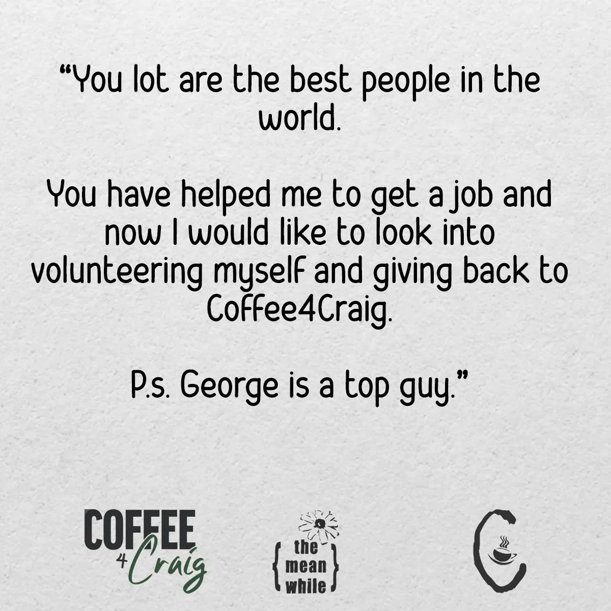 Coffee4Craig's tweet photo. SPOTLIGHT SUNDAY // We can only agree, George is TOP! #charity #manchester #homelessness #supportussupportothers #compassion #homesnotbeds #gratitude #community #spotlightsunday #feedback https://t.co/rHU4DXTfyw