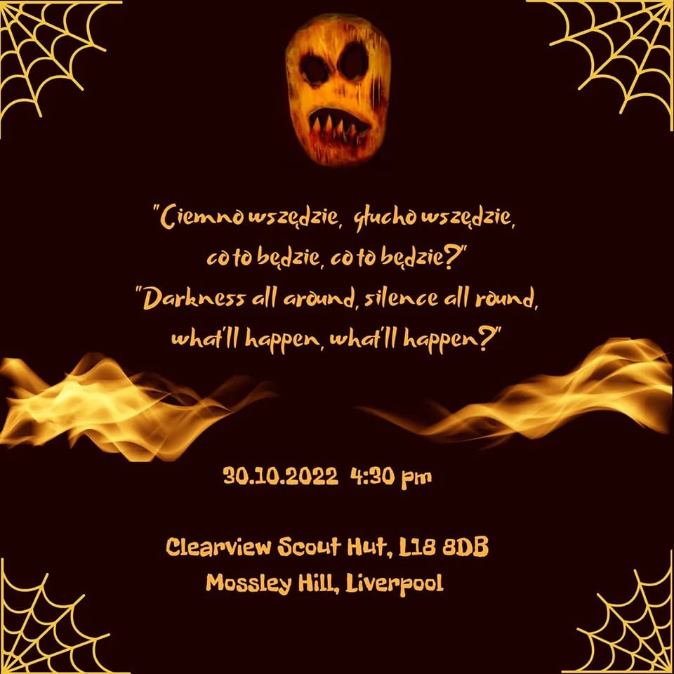 ‘Darkness all around, silence all round, what'll happen?’ This is a famous line from Adam Mickiewicz’s poetic drama Dziady (Forefathers' Eve).  How does, however, Mickiewicz’s work relate to the upcoming and commonly known celebration of Halloween?

#Liverpool #merseysidepolonia