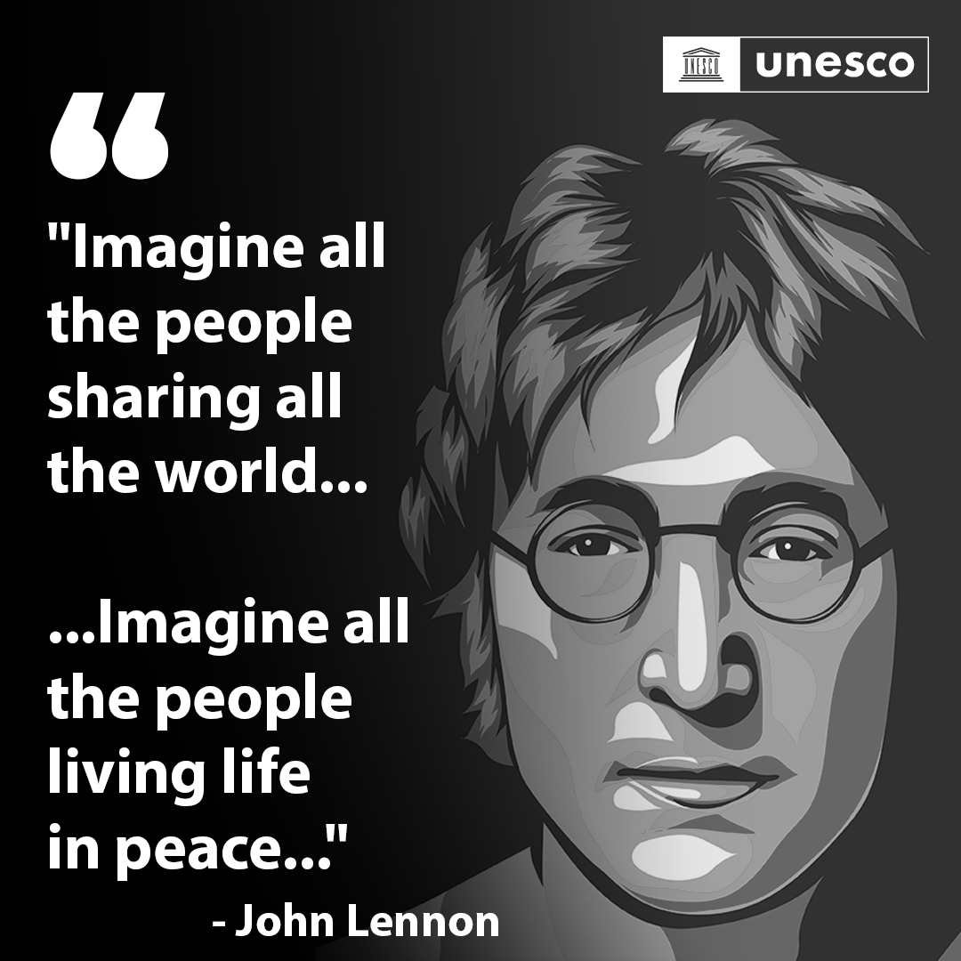 Imagine all the people sharing all the world... ...Imagine all the 